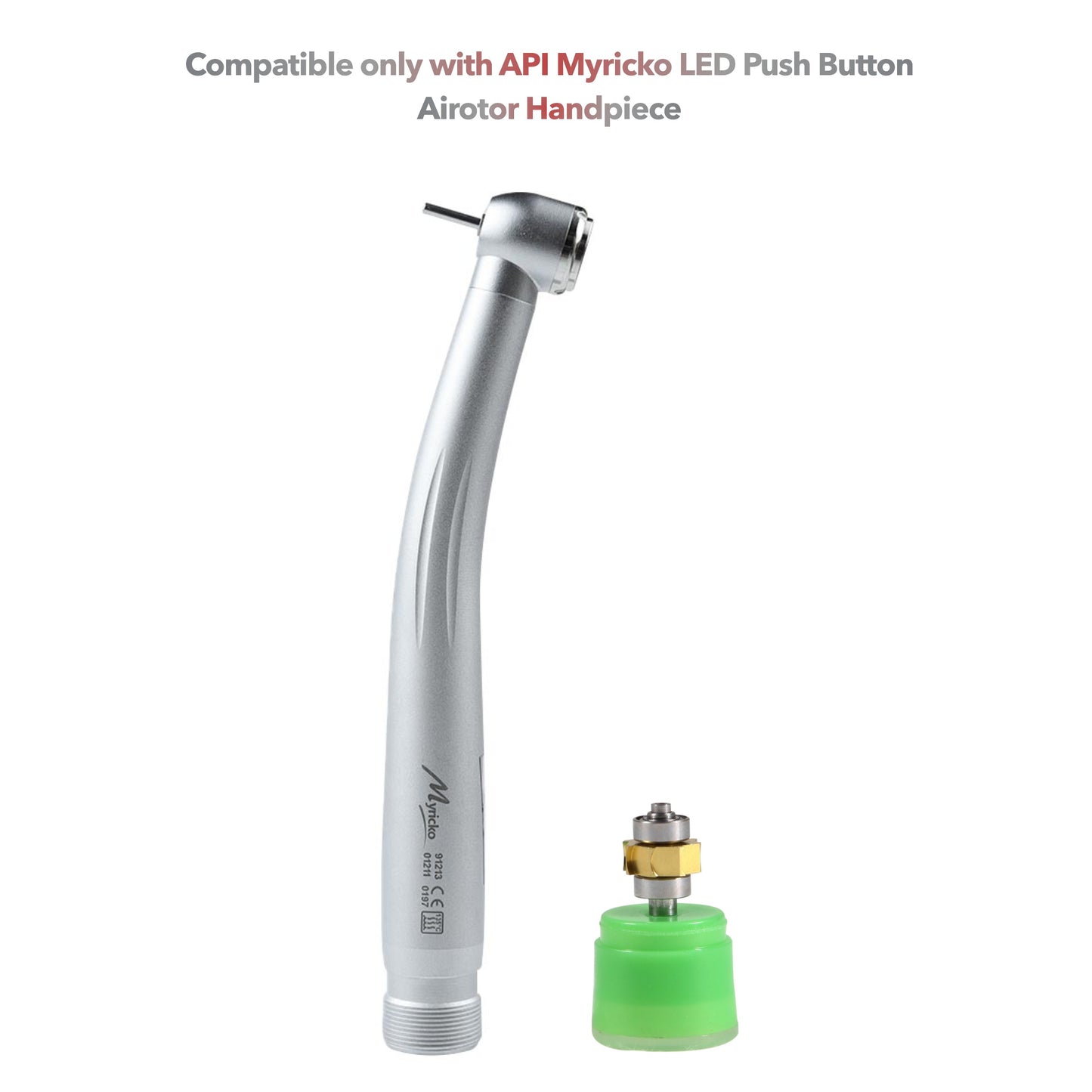 API Myricko LED Push Button Airotor Cartridge